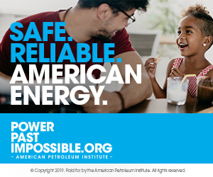 SAFE RELIABLE AMERICAN ENERGY. PowerPastImpossible.org - American Petroleum Institute -