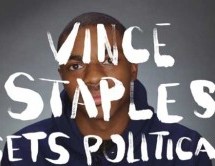 Vince Staples Gets Political
