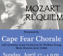 Mozart Requiem presented by Cape Fear Chorale – Sunday, April 17 – 4 p.m.